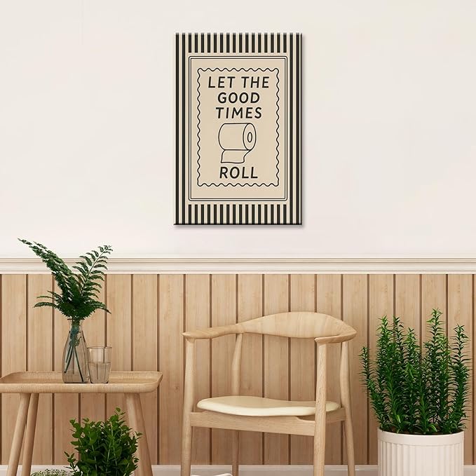 Let The Good Times Roll Funny Bathroom Wall Art Posters Aesthetic Family Room Decor 12X18 in Black Framed