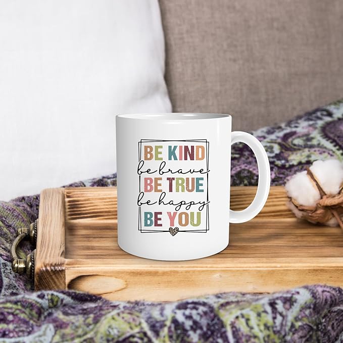 Kindness Coffee Mug - Be Kind, Be True, Be You - 11oz Inspirational Quote Mug Gift for Women & Friends