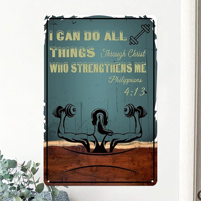 Gym Sign Motivational Metal Wall Art Decor Workout Posters for Home Gym Motivational Fitness Tin Signs Funny Inspirational Posters for Room Things I Can Do All Things Through Christ Sign 8x12 Inch