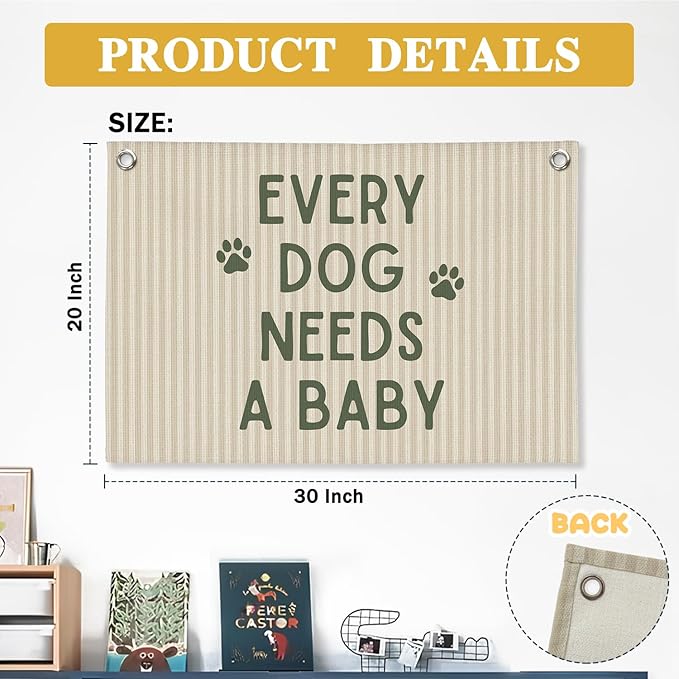 Baby Shower Decor, Pregnancy Announcement Babe Gender Reveal Shower Wall Hanging Canvas Banner Prints, Every Dog Needs a Baby Wall Art Decor for Newborn Babe Room Bedroom, 30x20 Inch