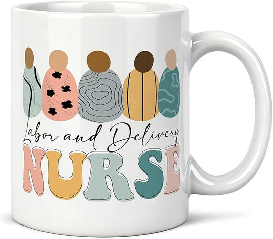 Labor and Delivery Nurse Gifts Mug 11 oz, Nursing Graduation Gifts Coffee Cups Ceramic, Nurse Appreciation Gift Ceramic Mug for Coffee Tea Hot Cocoa Home Office Work