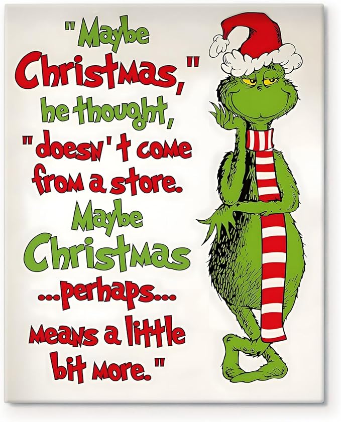Christmas Canvas Wall Art Decor - “Maybe Christmas Means a Little Bit More” Holiday Quote Decor - 16x20 inch Whimsical Festive Wall Decoration for Room or Office - Premium Quality Canvas Print