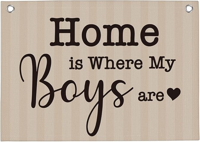 Home is Where My Boys are Banner Hanging Flag New Mom Gifts Home Family Living Room Bedroom Decor 22x28 Inch