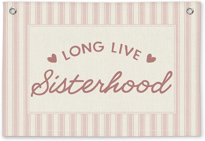 Long Live Sisterhood Preppy Pink Striped Girls Room Decor - Linen Banner Wall Hanging Canvas Banner Flag Decor for Toddler Girly Bedroom Playroom Nursery Dorm Apartment