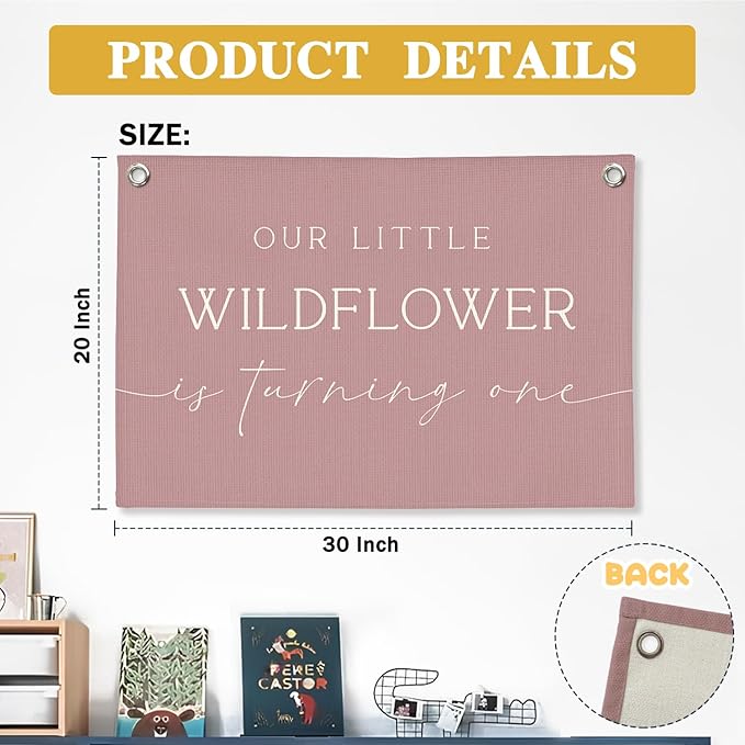 Girl Nursery Decor, Wildflower Nursery Wall Hanging Canvas Banner, Our Little Wildflower Is Turning One Pink Wall Art Decor for Little Girls Toddler Room Bedroom Playroom, 30x20 Inch