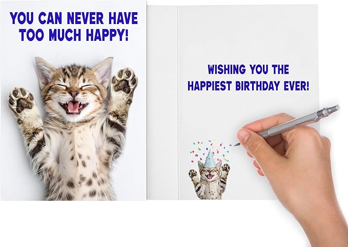 Birthday card for women, mom, sister, friend and men. You can never have too much happy with this cute kitten!