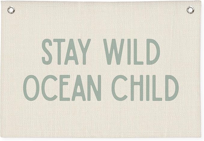 Nursery Wall Decor, Ocean Theme Classroom Decor, Ocean Nursery Decor, Stay Wild Ocean Child Linen Canvas Banner Wall Hanging Flag, Surf Decor, Surfer Girls Boys Room Decor 20x30