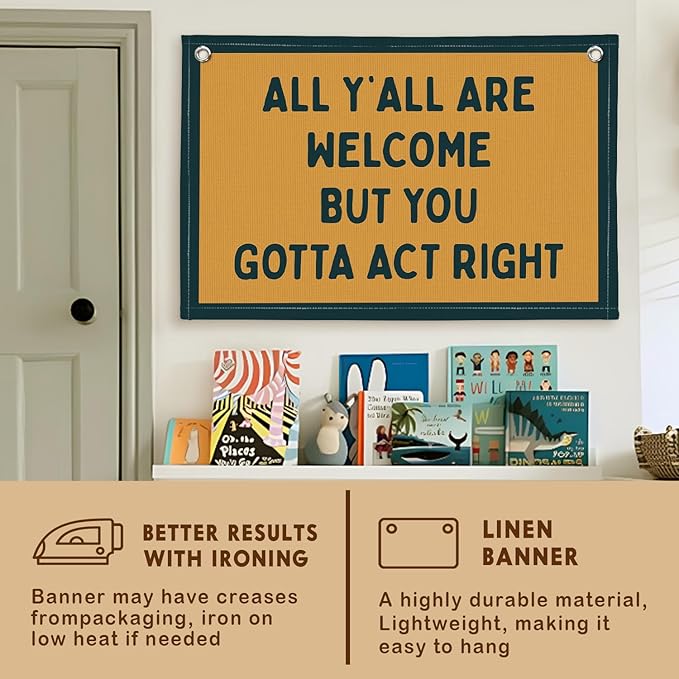 Lacama Vintage Classroom Decor, Retro Green Wall Hanging Banner for Boys Girls Kids Room Playroom Bedroom College Dorm Decor, All Y'all Are Welcome But You Gotta Act Right Banner 30x20 Inch