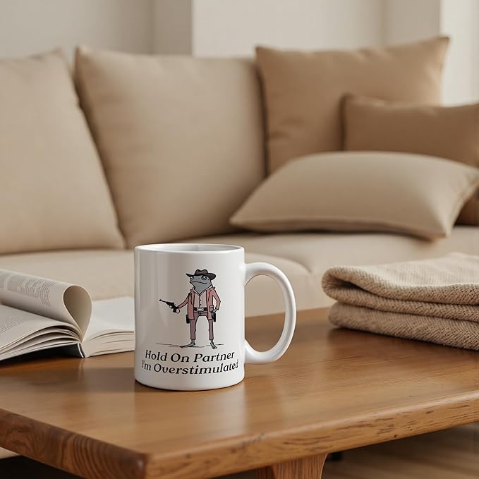 Funny Frog Meme Mug 11 oz, Funny Sarcastic Gifts for Coworkers Friends Coffee Cups Ceramic, Hold on Partner I'm Overstimulated Ceramic Mug for Coffee Tea Hot Cocoa Home Office Work