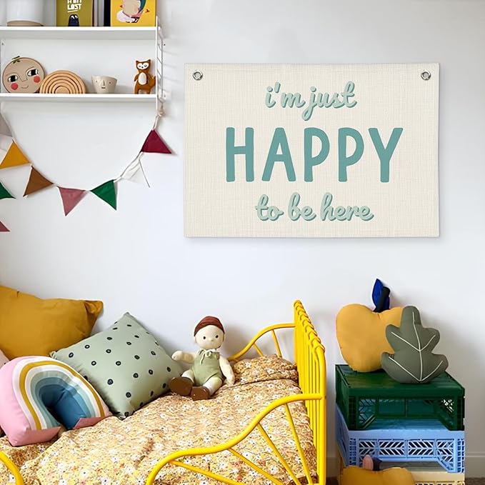 Kids Room Decor, I'm Just Happy to Be Here Banner, Cute Positive Linen Canvas Banner Wall Hanging Flag Decor for Toddler Bedroom Nursery Playroom Classroom Preschool Daycare