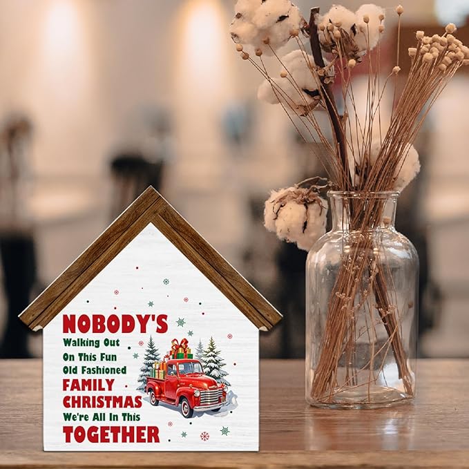 Christmas Vacation Decorations, Nobody's Walking Out on This Fun Old Fashioned Family Christmas House Shaped Wooden Sign, Funny Xmas Decor for Home