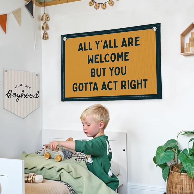 Lacama Vintage Classroom Decor, Retro Green Wall Hanging Banner for Boys Girls Kids Room Playroom Bedroom College Dorm Decor, All Y'all Are Welcome But You Gotta Act Right Banner 30x20 Inch
