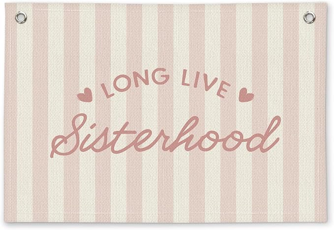 Preppy Long Live Sisterhood Pink Striped Girls Room Decor - Linen Banner Wall Hanging Canvas Banner Flag Decor for Girly Nursery Toddler Playroom Bedroom Dorm Apartment