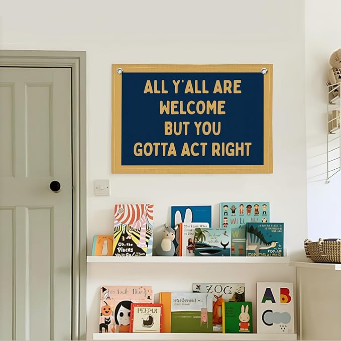 Lacama Vintage Wall Decor Flags For Room，All Y'all Are Welcome But You Gotta Act Right Linen Hanging Flag，Gifts for Boys，Retro Bedroom Kids Room Playroom Decor Wall Banner Flag，30x20 (Orange)
