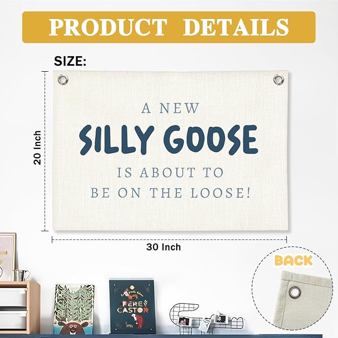 Silly Goose Kids Room Decor, A New Silly Goose Linen Canvas Banner, Blue Goose Nursery Wall Hanging for Boys Girls Room, Playroom Decor Banner Nursery Wall Art Boy Playroom Decor, 30x20 Inch