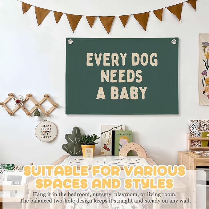 Baby Shower Decor,Forest Green Pregnancy Announcement Babe Gender Reveal Shower Wall Hanging Canvas Banner, Every Dog Needs a Baby Wall Art Decor for Newborn Babe Room Bedroom, 30x20 Inch