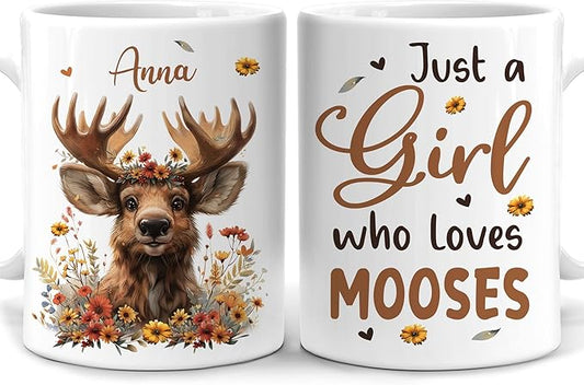 Hyturtle Personalized Cute Moose Coffee Mug - Gift For Moose Lover - Just A Girl Who Loves Mooses - Moose Gift For Women - Animal Lover Gift - Birthday - Custom Coffee Cup Ceramic Mug 11oz - 15oz