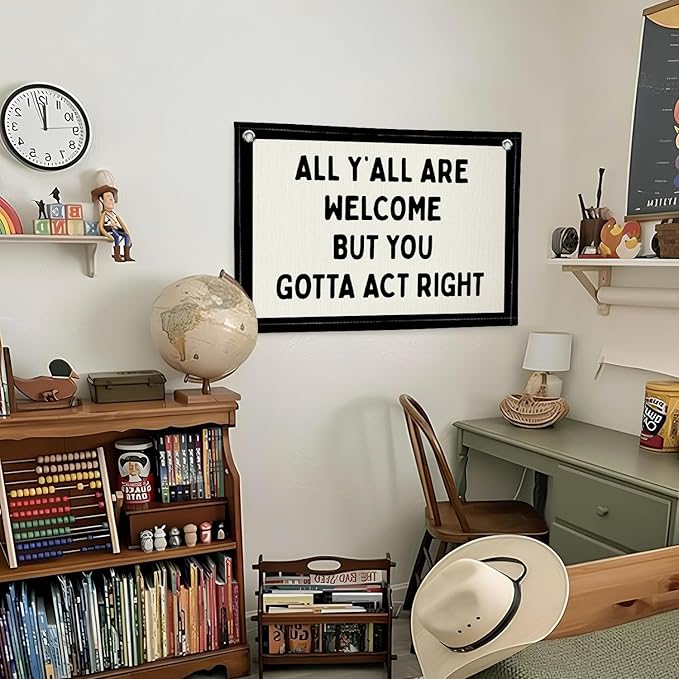 Lacama Vintage Wall Decor Flags For Room，All Y'all Are Welcome But You Gotta Act Right Linen Hanging Banner Flag，Gifts for Boys，Retro Bedroom Kids Room Playroom Decor Wall Banner Flag，30x20 (Black)