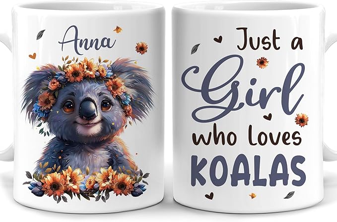 Hyturtle Personalized Cute Koala Coffee Mug - Gift For Koala Lover - Just A Girl Who Loves Koalas - Koala Gift For Women - Animal Lover Gift - Birthday - Custom Coffee Cup Ceramic Mug 11oz - 15oz