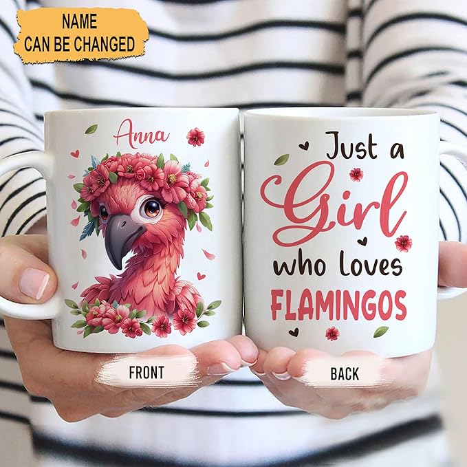 Hyturtle Personalized Cute Flamingo Coffee Mug - Gift For Flamingo Lover - Just A Girl Who Loves Flamingos - Flamingo Gift For Women - Animal Lover Gift - Custom Coffee Cup Ceramic Mug 11oz - 15oz
