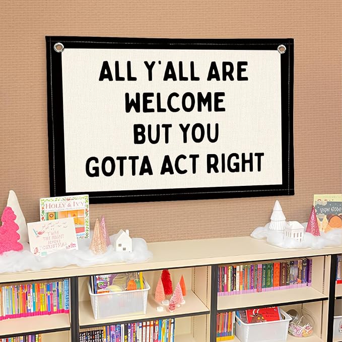 Lacama Vintage Wall Decor Flags For Room，All Y'all Are Welcome But You Gotta Act Right Linen Hanging Banner Flag，Gifts for Boys，Retro Bedroom Kids Room Playroom Decor Wall Banner Flag，30x20 (Black)