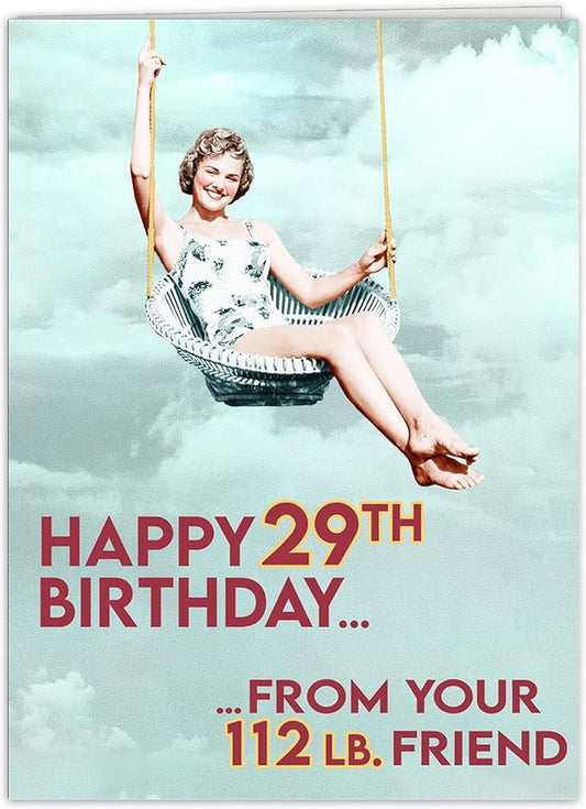 Funny Birthday card for women, friend, sister, daughter, mother - vintage woman photo Birthday greeting for 29 year olds - and all ages!