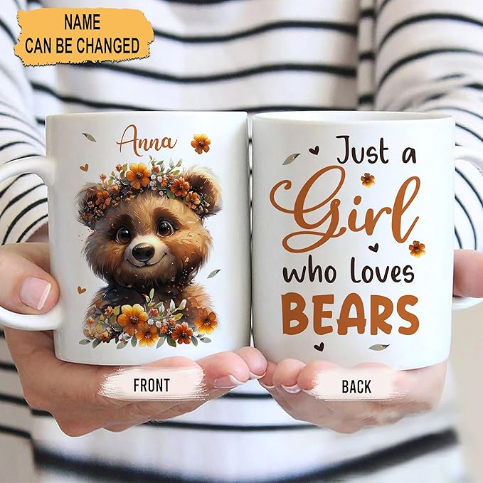 Hyturtle Personalized Cute Bear Coffee Mug - Custom Name Ceramic Cup for Animal Lovers - Just A Girl Who Loves Bears - Birthday Gift for Women - 11oz/15oz