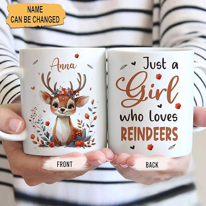 Hyturtle Personalized Cute Reindeer Coffee Mug - Gift for Animal Lover - Just A Girl Who Loves Reindeers - Custom Ceramic Cup 11oz - 15oz
