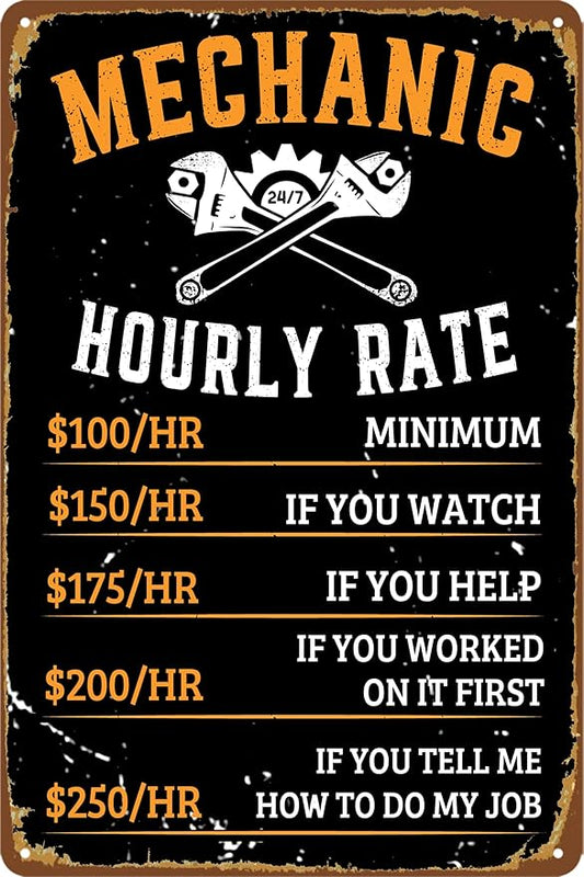 Garage Signs Mechanic Gifts for Men Man Cave Decor Work Shop Accessories Mechanic Hourly Rate Metal Tin Sign Vintage Garage Poster Car Wall Art Funny Mechanics Gifts 8x12 Inch