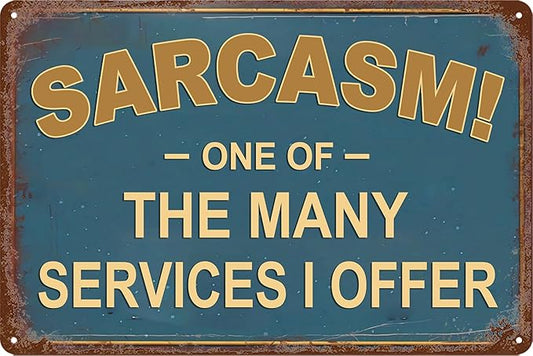 Funny Metal Tin Signs Man Cave Wall Decor Funny Office Signs Wall Art for Men Vintage Metal Poster Sarcasm One of The Many Services I Offer Tin Sign Home Bar Decor 8x12 Inch